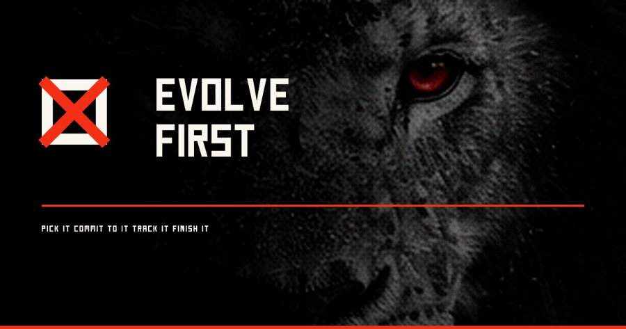 Evolve First
